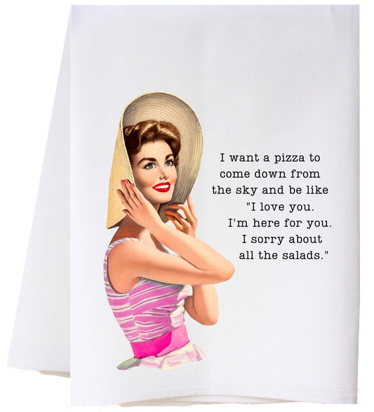 I WANT A PIZZA FLOUR SACK TOWEL